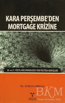 Kara Perşembe'den Mortgage Krizine