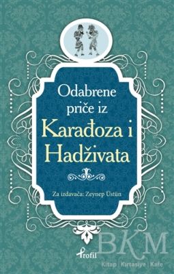 Karagöz Hacivat - Boşnakça Seçme Hikayeler