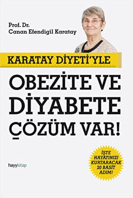 Karatay Diyeti’yle Obezite ve Diyabete Çözüm Var!