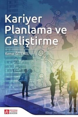 Kariyer Planlama ve Geliştirme