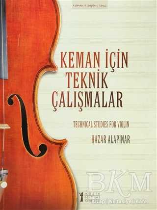 Keman İçin Teknik Çalışmalar - Techinical Studies for Violin