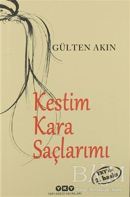 Kestim Kara Saçlarımı