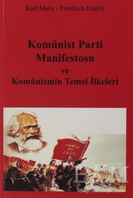 Komünist Parti Manifestosu ve Komünizmin Temel İlkeleri