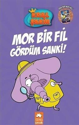 Mor Bir Fil Gördüm Sanki - Kral Şakir 7