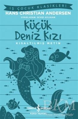 Küçük Deniz Kızı - Kısaltılmış Metin