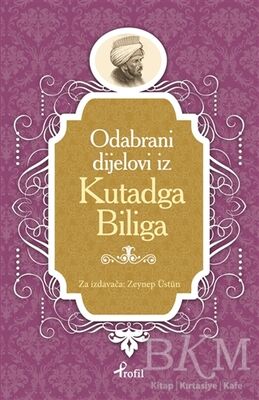 Kutadgu Bilig - Boşnakça Seçme Hikayeler