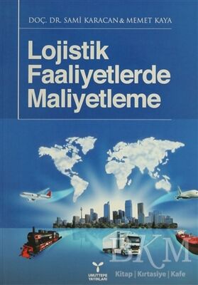 Lojistik Faaliyetlerde Maliyetleme