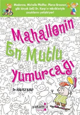 Mahallenin En Mutlu Yumurcağı