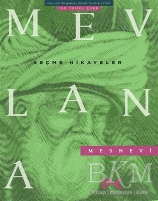 Mesnevi Seçme Hikayeler - Mevlana