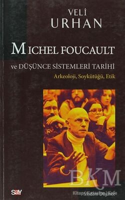 Michel Foucault ve Düşünce Sistemleri Tarihi