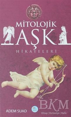 Mitolojik Aşk Hikayeleri