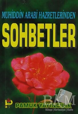 Muhiddin Arabi Hazretlerinden Sohbetler Sohbet-010