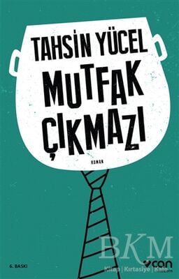 Mutfak Çıkmazı