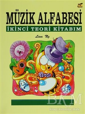 Müzik Alfabesi İkinci Teori Kitabım