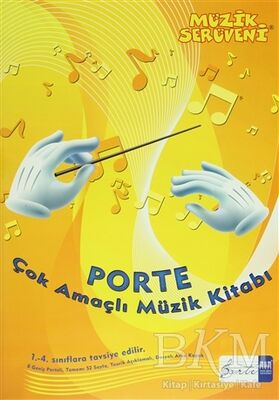 Müzik Serüveni - Porte Çok Amaçlı Müzik Defter 1. - 4. Sınıflar İçin