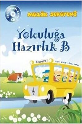 Müzik Serüveni Yolculuğa Hazırlık B