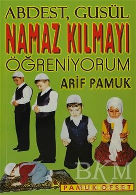 Namaz Kılmayı Öğreniyorum Namaz-008