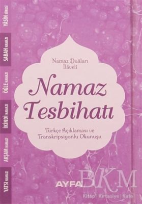 Namaz Tesbihatı Türkçe Açıklaması ve Transkripsiyonlu Okunuşu Ayfa075