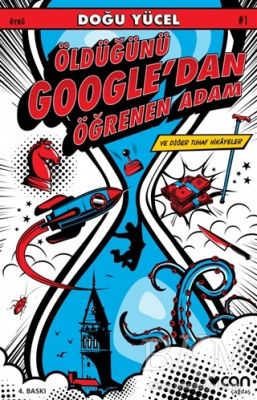 Öldüğünü Google’dan Öğrenen Adam ve Diğer Tuhaf Hikayeler