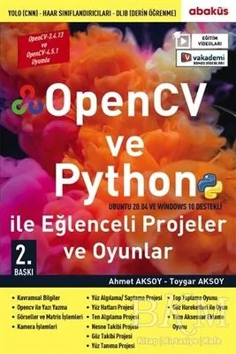 OpenCV ve Python ile Eğlenceli Projeler ve Oyunlar