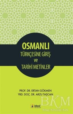 Osmanlı Türkçesine Giriş ve Tarihi Metinler