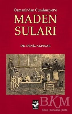 Osmanlı'dan Cumhuriyet'e Maden Suları