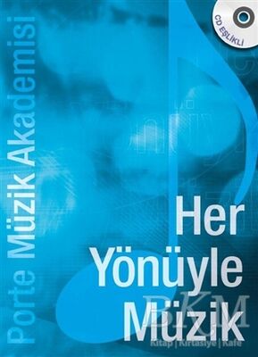 Her Yönüyle Müzik