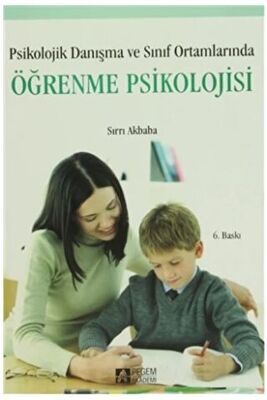 Psikolojik Danışma ve Sınıf Ortamlarında Öğrenme Psikolojisi