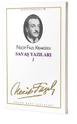 Savaş Yazıları 1 : 93 - Necip Fazıl Bütün Eserleri