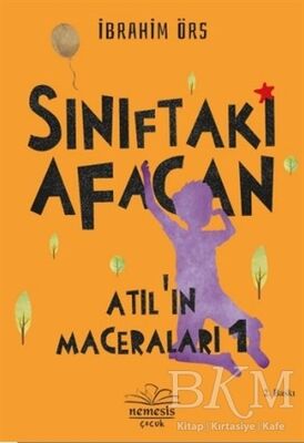 Sınıftaki Afacan - Atıl'ın Maceraları 1