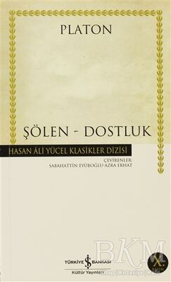 Şölen - Dostluk