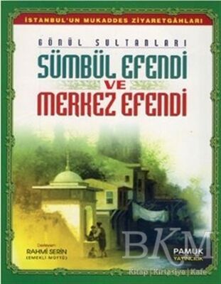 Sümbül Efendi ve Merkez Efendi Evliya-013