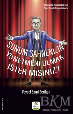 Sunum Sahnenizin Yönetmeni Olmak İster misiniz?