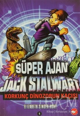 Süper Ajan Jack Stalwart - Korkunç Dinozorun Kaçışı