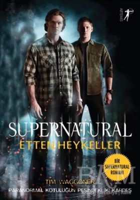 Etten Heykeller - Supernatural