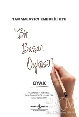 Tamamlayıcı Emeklilikte Bir Başarı Öyküsü : OYAK