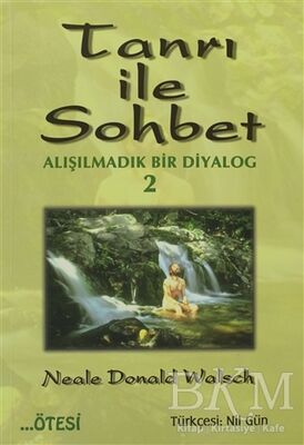 Tanrı ile Sohbet - Alışılmadık Bir Diyalog 2