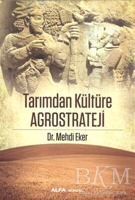 Tarımdan Kültüre Agrostrateji