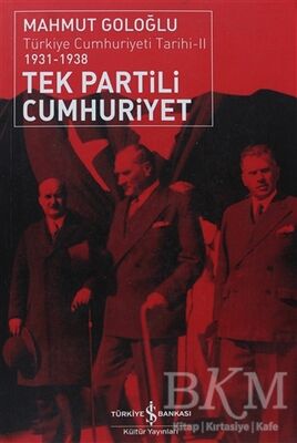 TEK PARTİLİ CUMHURİYET