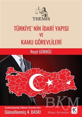 Themis - Türkiye’nin İdari Yapısı ve Kamu Görevlileri