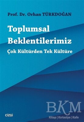 Toplumsal Beklentilerimiz