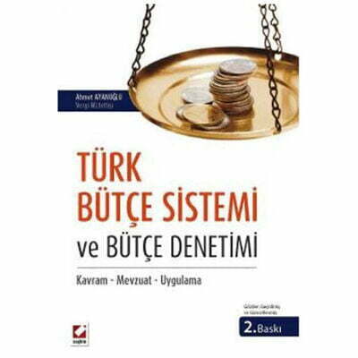 Türk Bütçe Sistemi ve Bütçe Denetimi