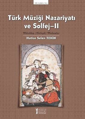 Türk Müziği Nazariyatı ve Solfej - 2