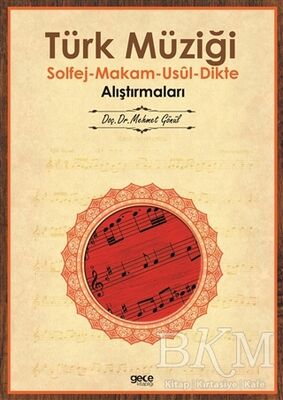 Türk Müziği Solfej - Makam - Usul - Dikte Alıştırmaları