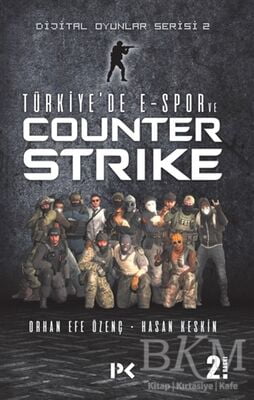 Türkiye'de E-Spor ve Counter Strike