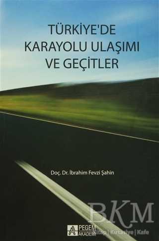 Türkiye'de Karayolları Ulaşımı ve Geçitler