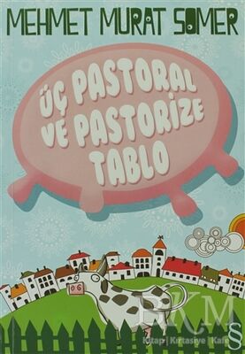 Üç Pastoral ve Pastorize Tablo