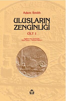 Ulusların Zenginliği Cilt: 1