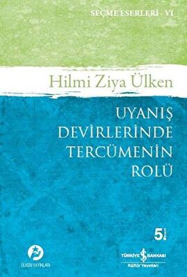 UYANIŞ DEVİRLERİNDE TERCÜMENİN ROLÜ