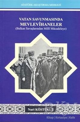 Vatan Savunmasında Mevlevihaneler